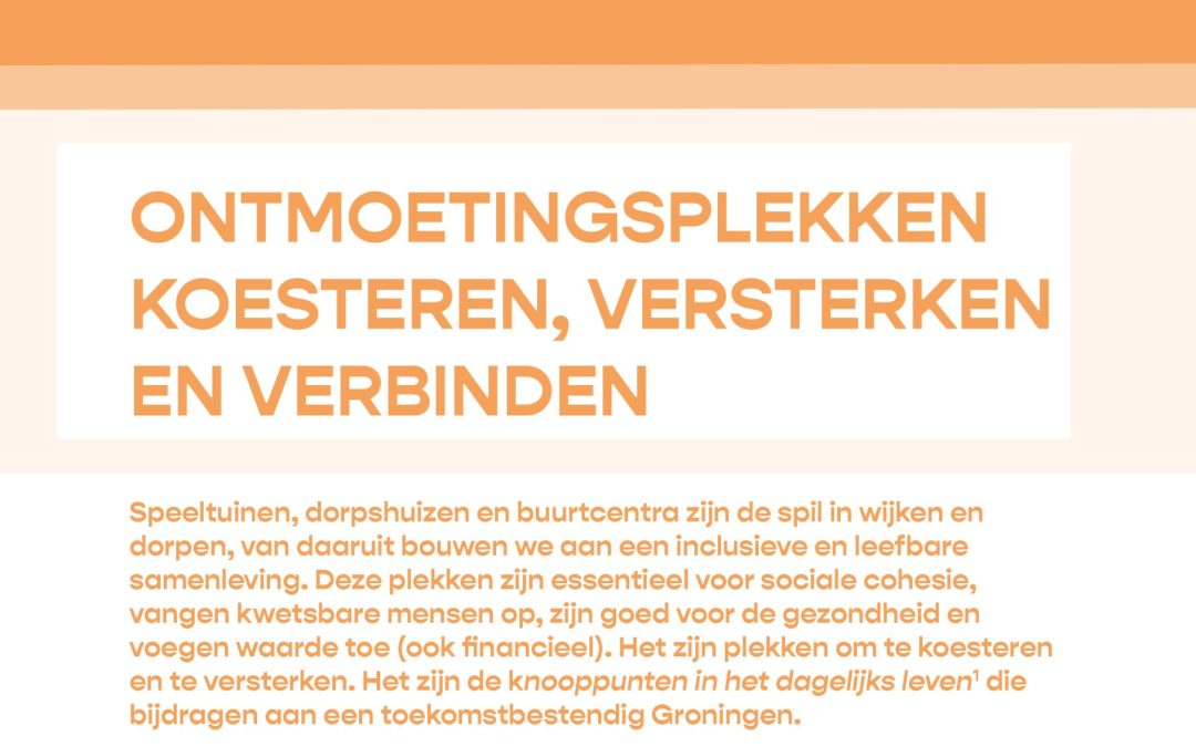 Pleidooi voor ontmoetingsplekken
